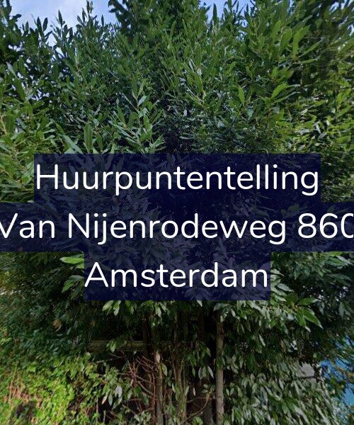 Foto gevel Huurpuntentelling voor Van Nijenrodeweg 860, Amsterdam