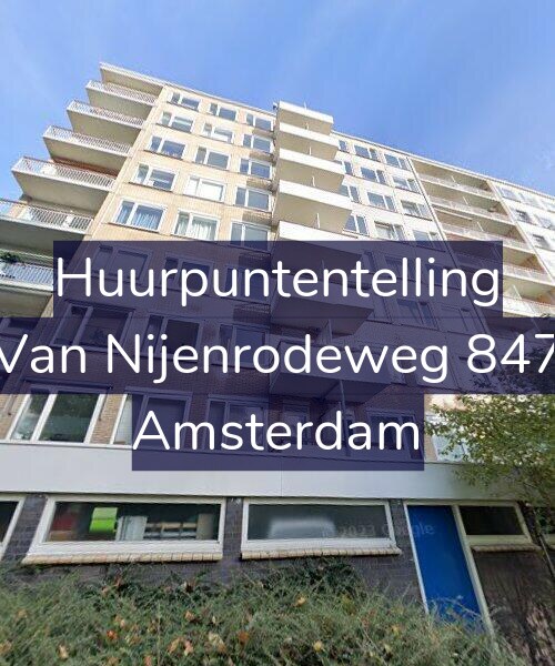 Foto gevel Huurpuntentelling voor Van Nijenrodeweg 847, Amsterdam