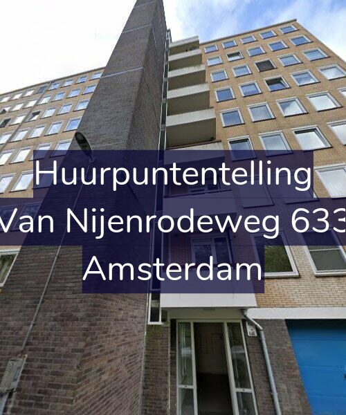 Foto gevel Huurpuntentelling voor Van Nijenrodeweg 633, Amsterdam