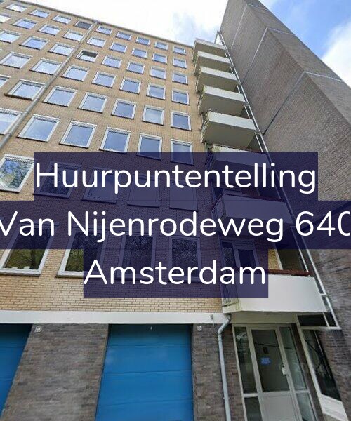 Foto gevel Huurpuntentelling voor Van Nijenrodeweg 640, Amsterdam