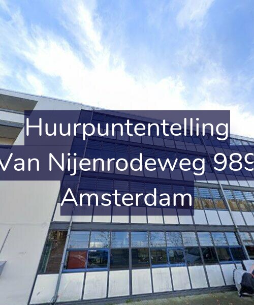 Foto gevel Huurpuntentelling voor Van Nijenrodeweg 989, Amsterdam