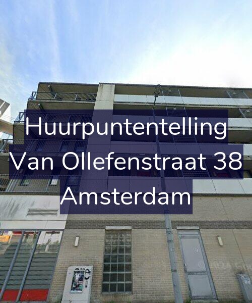 Foto gevel Huurpuntentelling voor Van Ollefenstraat 38, Amsterdam