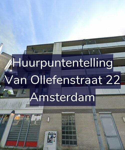 Foto gevel Huurpuntentelling voor Van Ollefenstraat 22, Amsterdam