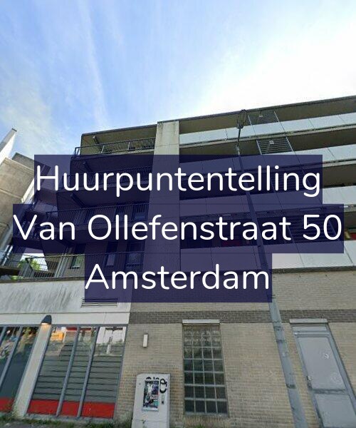 Foto gevel Huurpuntentelling voor Van Ollefenstraat 50, Amsterdam