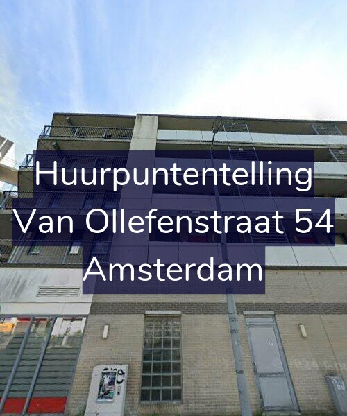 Foto gevel Huurpuntentelling voor Van Ollefenstraat 54, Amsterdam