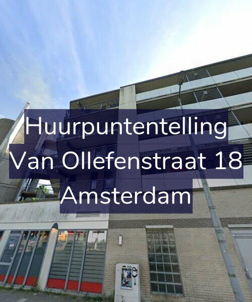 Foto gevel Huurpuntentelling voor Van Ollefenstraat 18, Amsterdam