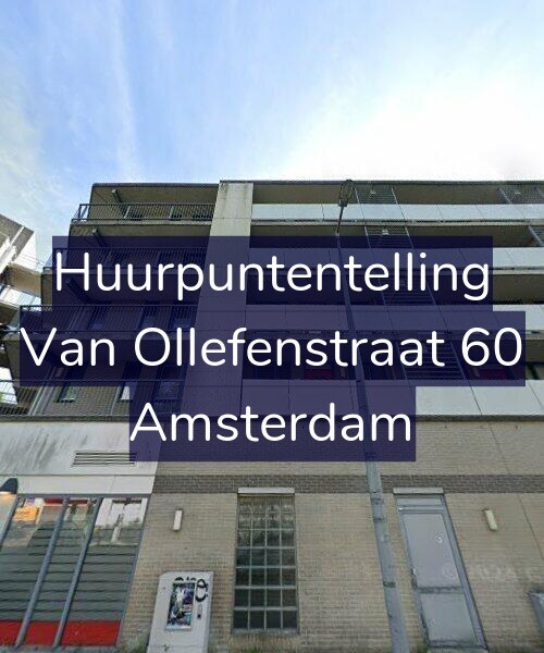 Foto gevel Huurpuntentelling voor Van Ollefenstraat 60, Amsterdam