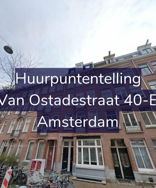 Foto gevel Huurpuntentelling voor Van Ostadestraat 40-B, Amsterdam