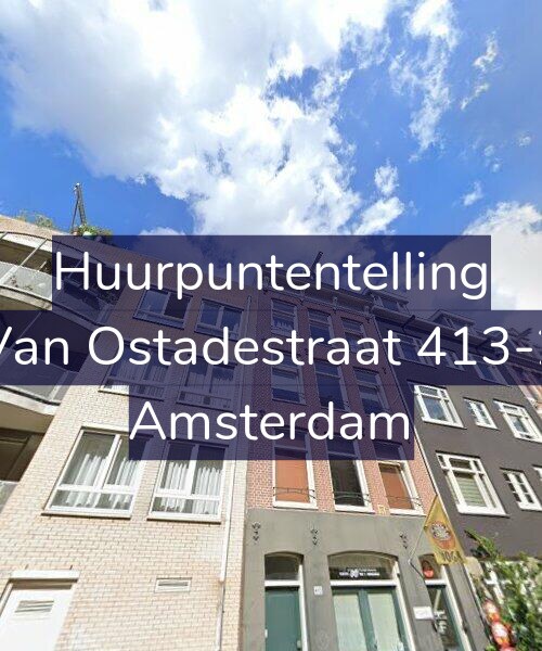 Foto gevel Huurpuntentelling voor Van Ostadestraat 413-2, Amsterdam