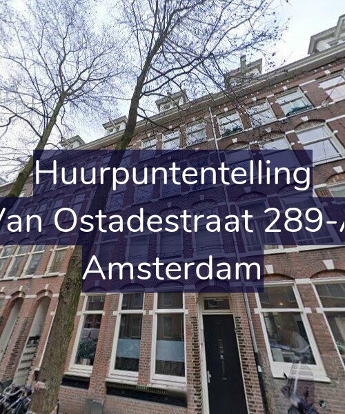 Foto gevel Huurpuntentelling voor Van Ostadestraat 289-A, Amsterdam