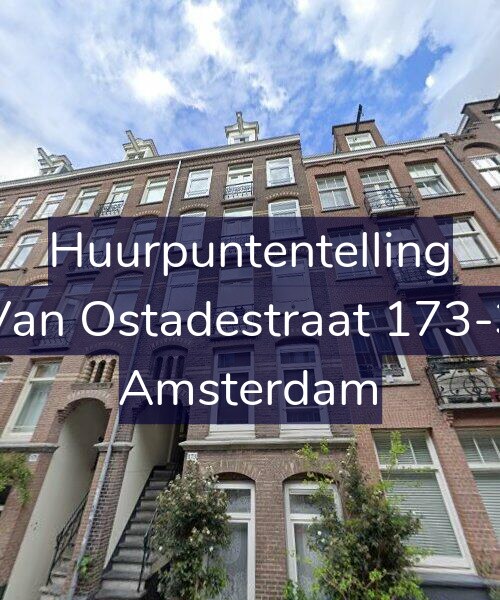 Foto gevel Huurpuntentelling voor Van Ostadestraat 173-3, Amsterdam