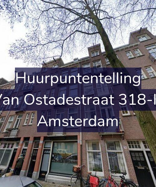 Foto gevel Huurpuntentelling voor Van Ostadestraat 318-H, Amsterdam