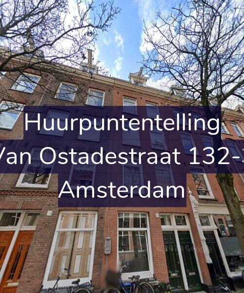 Foto gevel Huurpuntentelling voor Van Ostadestraat 132-3, Amsterdam