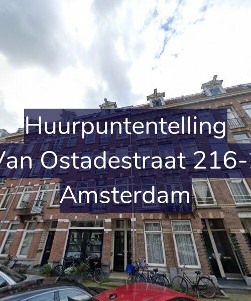 Foto gevel Huurpuntentelling voor Van Ostadestraat 216-2, Amsterdam