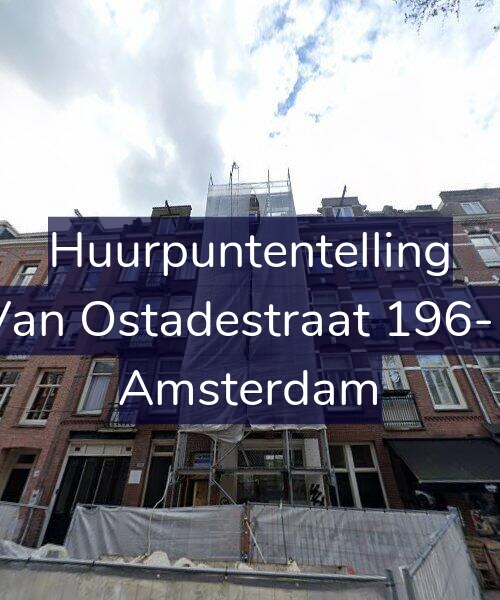 Foto gevel Huurpuntentelling voor Van Ostadestraat 196-1, Amsterdam
