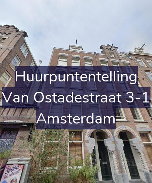 Foto gevel Huurpuntentelling voor Van Ostadestraat 3-1, Amsterdam