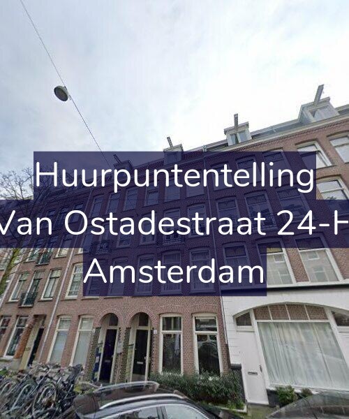 Foto gevel Huurpuntentelling voor Van Ostadestraat 24-H, Amsterdam