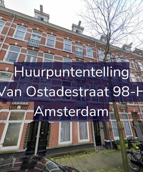 Foto gevel Huurpuntentelling voor Van Ostadestraat 98-H, Amsterdam