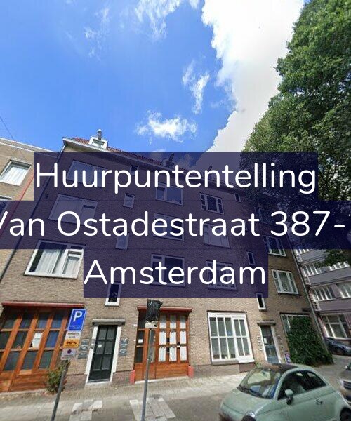 Foto gevel Huurpuntentelling voor Van Ostadestraat 387-2, Amsterdam