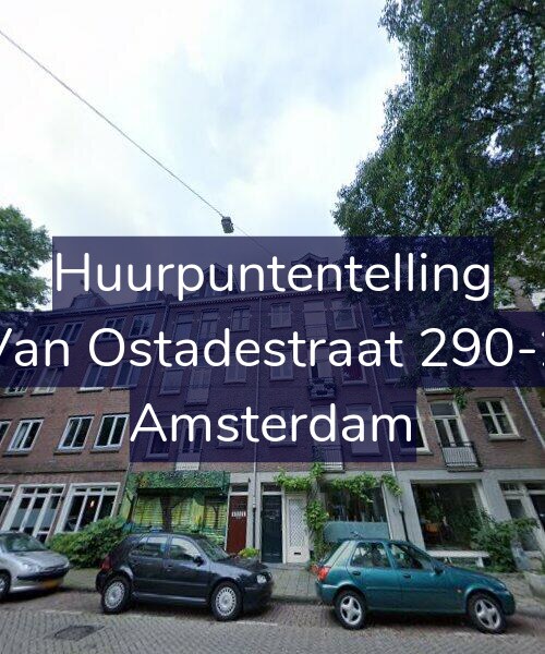 Foto gevel Huurpuntentelling voor Van Ostadestraat 290-2, Amsterdam