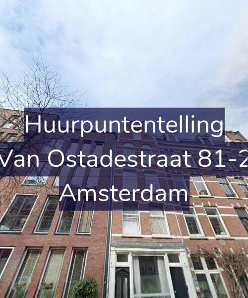 Foto gevel Huurpuntentelling voor Van Ostadestraat 81-2, Amsterdam