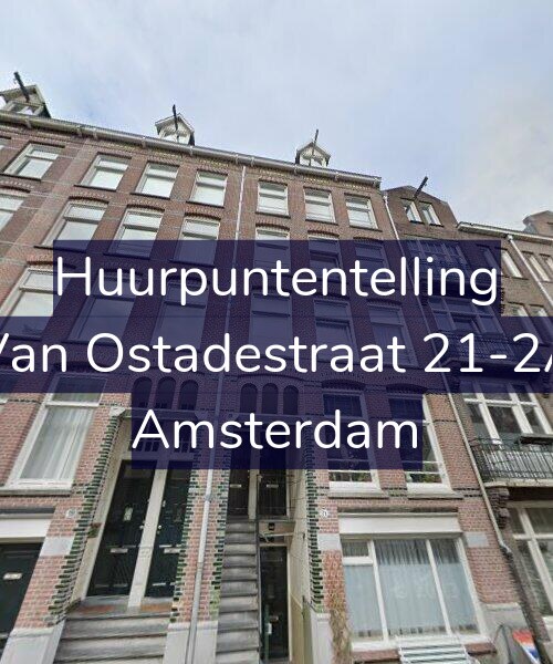 Foto gevel Huurpuntentelling voor Van Ostadestraat 21-2A, Amsterdam