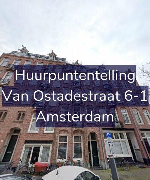 Foto gevel Huurpuntentelling voor Van Ostadestraat 6-1, Amsterdam