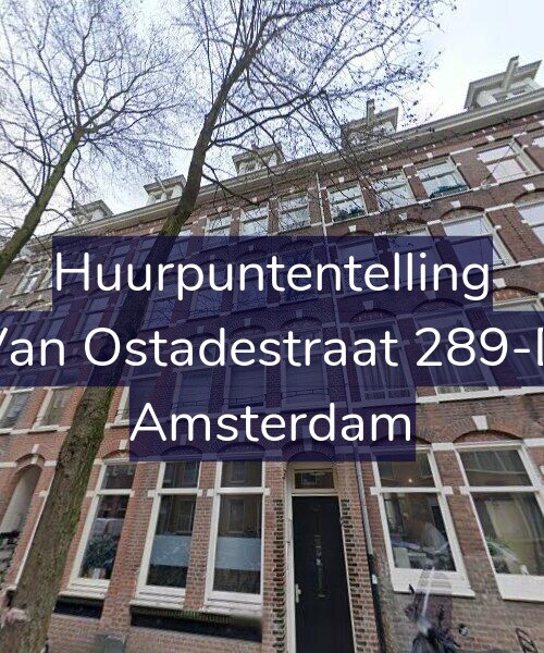 Foto gevel Huurpuntentelling voor Van Ostadestraat 289-D, Amsterdam