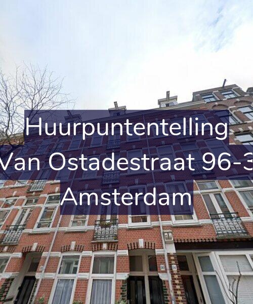 Foto gevel Huurpuntentelling voor Van Ostadestraat 96-3, Amsterdam