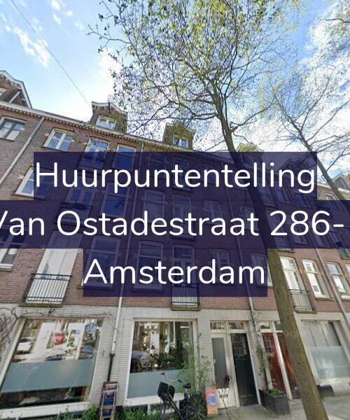 Foto gevel Huurpuntentelling voor Van Ostadestraat 286-1, Amsterdam