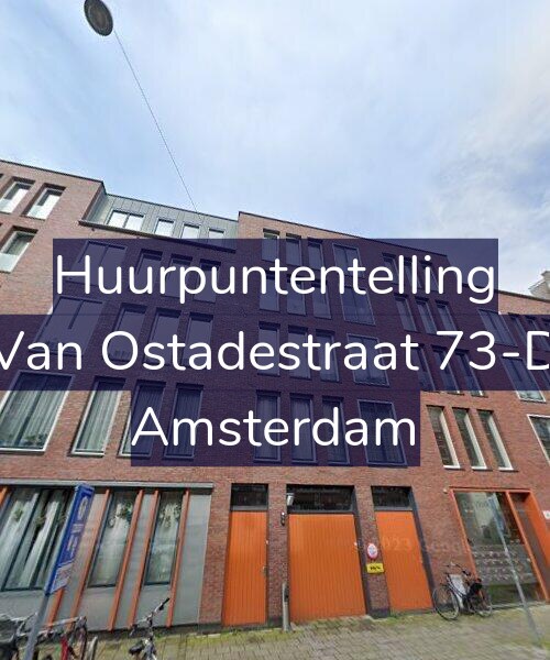 Foto gevel Huurpuntentelling voor Van Ostadestraat 73-D, Amsterdam