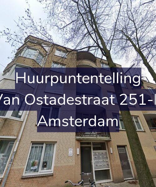 Foto gevel Huurpuntentelling voor Van Ostadestraat 251-B, Amsterdam