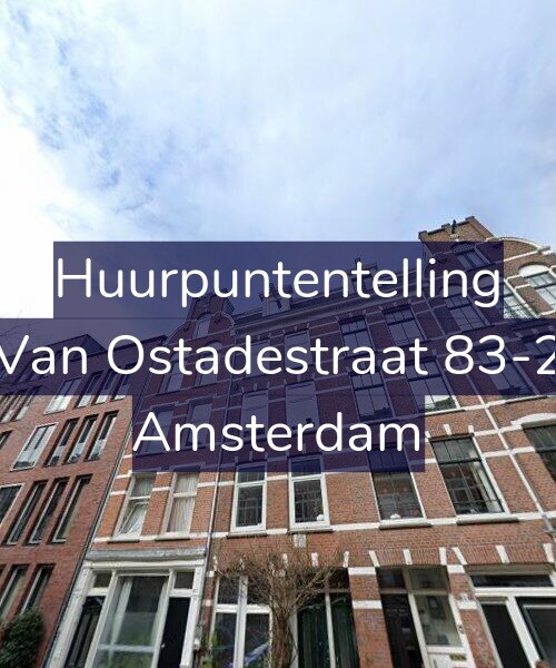 Foto gevel Huurpuntentelling voor Van Ostadestraat 83-2, Amsterdam