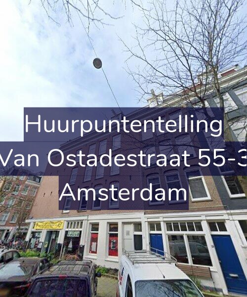 Foto gevel Huurpuntentelling voor Van Ostadestraat 55-3, Amsterdam