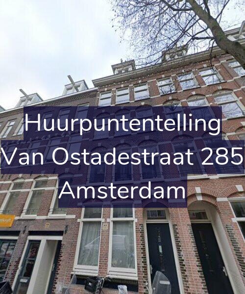 Foto gevel Huurpuntentelling voor Van Ostadestraat 285, Amsterdam