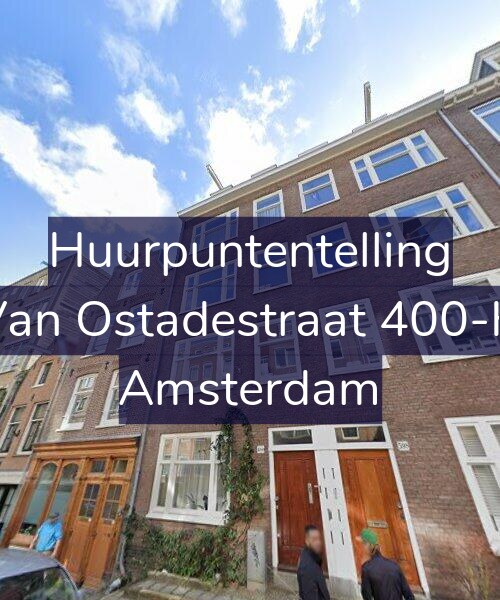 Foto gevel Huurpuntentelling voor Van Ostadestraat 400-H, Amsterdam
