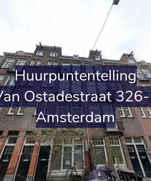 Foto gevel Huurpuntentelling voor Van Ostadestraat 326-1, Amsterdam