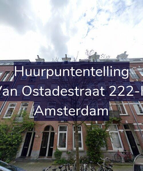 Foto gevel Huurpuntentelling voor Van Ostadestraat 222-H, Amsterdam