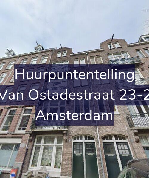 Foto gevel Huurpuntentelling voor Van Ostadestraat 23-2, Amsterdam