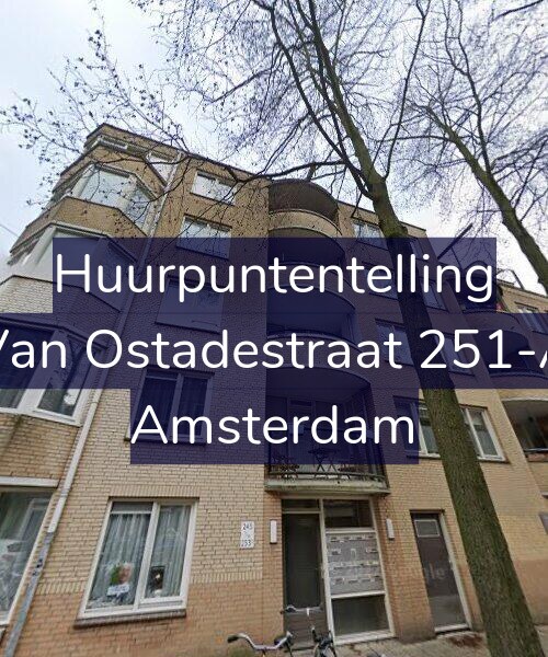 Foto gevel Huurpuntentelling voor Van Ostadestraat 251-A, Amsterdam