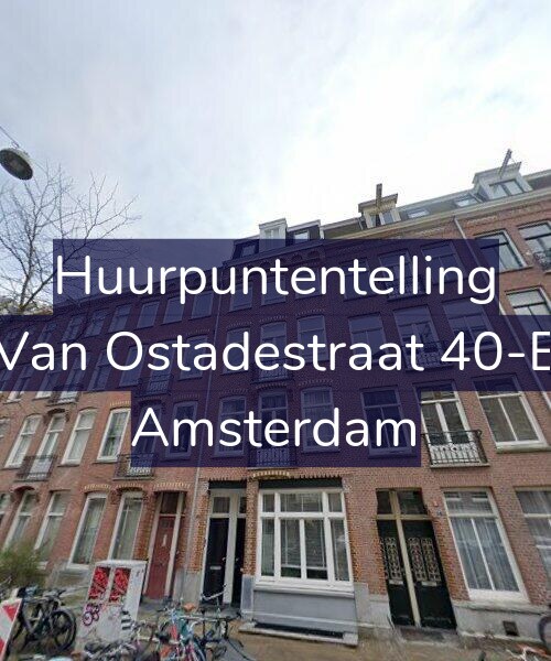 Foto gevel Huurpuntentelling voor Van Ostadestraat 40-E, Amsterdam