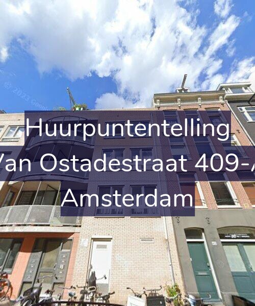 Foto gevel Huurpuntentelling voor Van Ostadestraat 409-A, Amsterdam