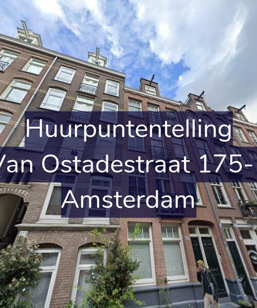 Foto gevel Huurpuntentelling voor Van Ostadestraat 175-1, Amsterdam