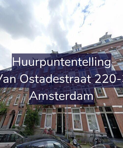 Foto gevel Huurpuntentelling voor Van Ostadestraat 220-3, Amsterdam