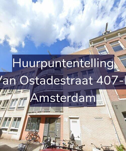 Foto gevel Huurpuntentelling voor Van Ostadestraat 407-B, Amsterdam