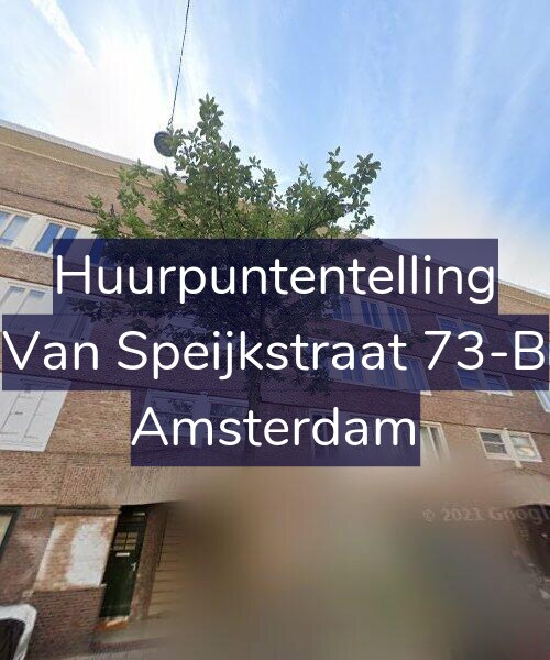 Foto gevel Huurpuntentelling voor Van Speijkstraat 73-B, Amsterdam