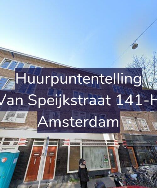 Foto gevel Huurpuntentelling voor Van Speijkstraat 141-H, Amsterdam