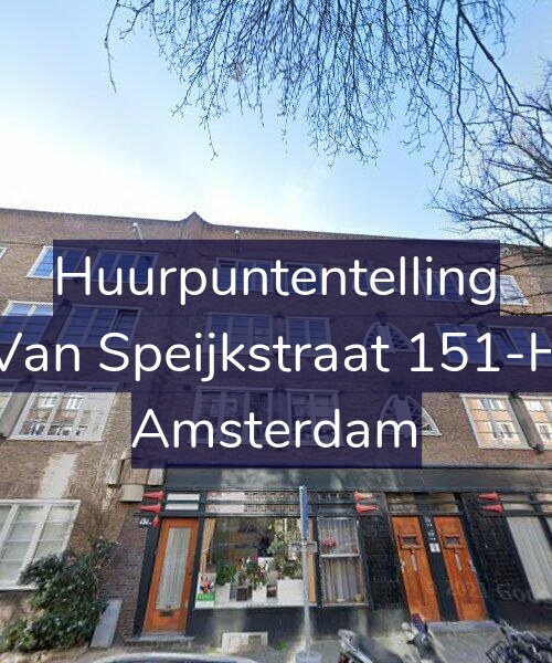 Foto gevel Huurpuntentelling voor Van Speijkstraat 151-H, Amsterdam