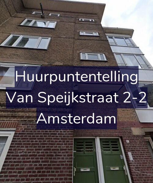 Foto gevel Huurpuntentelling voor Van Speijkstraat 2-2, Amsterdam