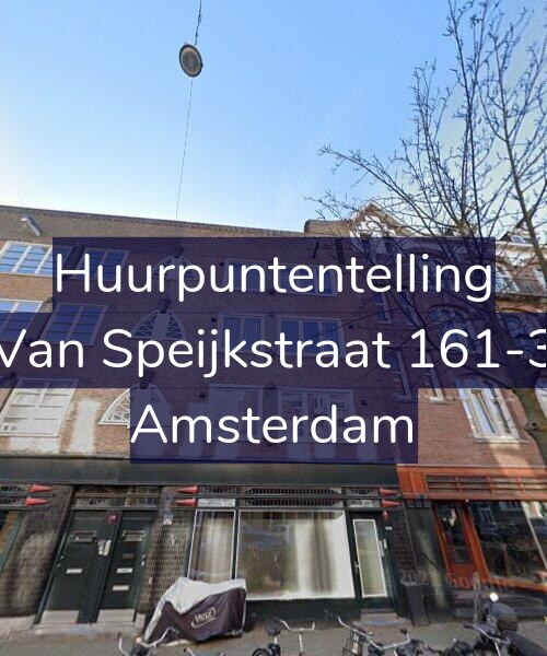 Foto gevel Huurpuntentelling voor Van Speijkstraat 161-3, Amsterdam